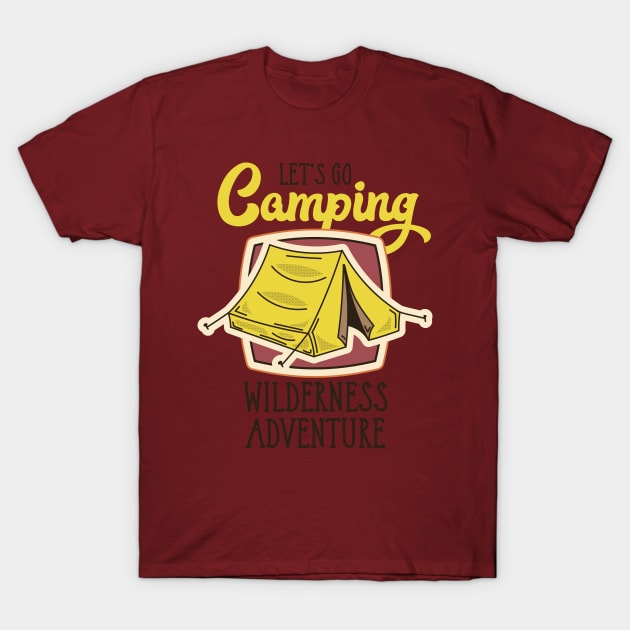 Let's Go Camping T-Shirt by CyberpunkTees